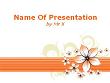 Orange Floral Background Powerpoint Presentation Template