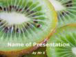Kiwi Slices Powerpoint Presentation Template